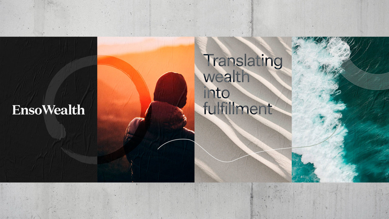 Enso Wealth Management Campaign Art Direction by Colony